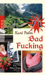 Kurt Palm: Bad Fucking, Buch