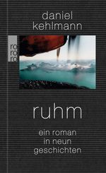 Daniel Kehlmann: Ruhm, Buch