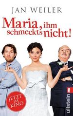 Jan Weiler: Maria, ihm schmeckt's nicht!, Buch