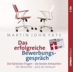 Martin J. Yate: Das erfolgreiche Bewerbungsgespräch, CD