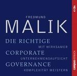 Fredmund Malik: Die richtige Corporate Governance, CD