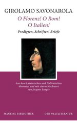 Girolamo Savonarola: O Florenz! O Rom! O Italien!, Buch
