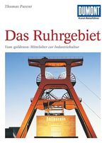 Thomas Parent: Das Ruhrgebiet. Kunst - Reiseführer, Buch