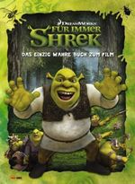Für immer Shrek. Das große Buch zum Film, Buch