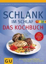 Schlank im Schlaf - Das Kochbuch, Buch