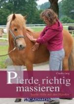 Claudia Jung: Pferde richtig massieren, Buch