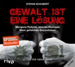 Stefan Schubert: Gewalt ist eine Lösung, 3 CDs