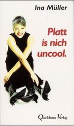 Ina Müller: Platt is nich uncool, Buch
