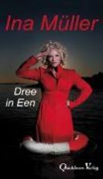 Ina Müller: Dree in Een, Buch