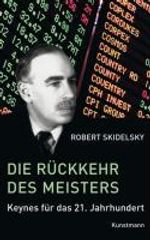 Robert Skidelsky: Die Rückkehr des Meisters, Buch