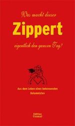 Hans Zippert: Was macht dieser Zippert eigentlich den ganzen Tag?, Buch