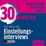 Karl-Heinz List: 30 Minuten für qualifizierte Einstellungsinterviews, CD