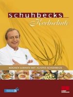 Alfons Schuhbeck: Schuhbecks Kochschule, Buch