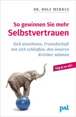 Rolf Merkle: So gewinnen Sie mehr Selbstvertrauen, Buch