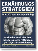 Christian von Loeffelholz: Ernährungsstrategien in Kraftsport und Bodybuilding, Buch