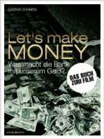 Caspar Dohmen: Let's make MONEY, Buch