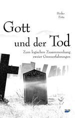 Heiko Fritz: Gott und der Tod, Buch