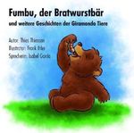 Fumbu,Der Bratwurstbär Und Wei, 2 CDs