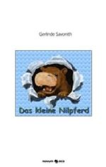 Gerlinde Savonith: Das kleine Nilpferd, Buch