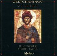 Alexander Gretschaninoff (1864-1956): Vespers Liturgy op.59, CD