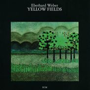 Eberhard Weber: Yellow Fields, CD