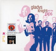 Gladys Knight & The Pips: Everybody Needs Love / Feelin Bluesy, CD
