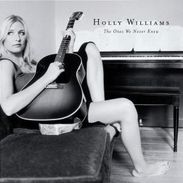 Holly Williams: The Ones We Never Knew, CD