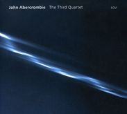 John Abercrombie: The Third Quartet, CD