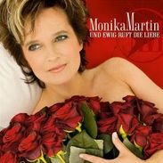 Monika Martin: Und ewig ruft die Liebe, CD