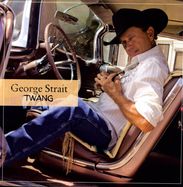 George Strait: Twang, LP