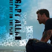 Gary Allan: Get Off On The Pain, CD