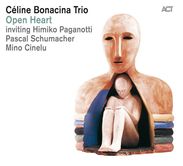 Celine Bonacina (geb. 1975): Open Heart, CD