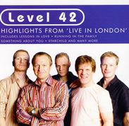 Level 42: Highlights From: Live In Londo, CD