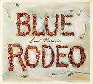 Blue Rodeo: Small Miracles, CD