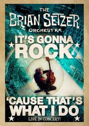 Brian Setzer: It's Gonna Rock... 'Cause That's What I Do: Live In Concert, Blu-ray Disc