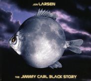 Jon Larsen: Jimmy Carl Black Story, CD