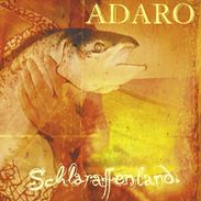 Adaro  (Gothic): Schlaraffenland, CD