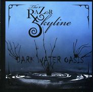 Razor Skyline: Dark Water Oasis, CD