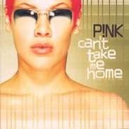 Pink: Can't Take Me Home, CD