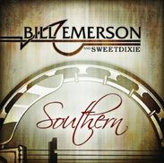 Bill Emerson & Sweet Dixie: Southern, CD