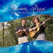 Common Strings: Somewhere In Glory, CD