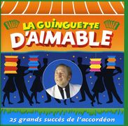 Aimable: La Guinguette D'Aimable, CD