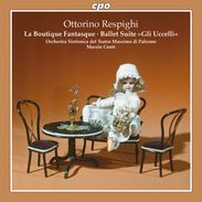 Ottorino Respighi (1879-1936): La Boutique fantasque-Ballett nach Rossini (Gesamtaufnahme), SACD