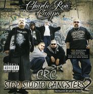 Charlie Row Campo: Stop Studio Gangsters 2 (Explicit), CD