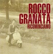 Rocco Granata: Ricominciamo, CD