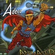 Adero Neely: Animated, CD
