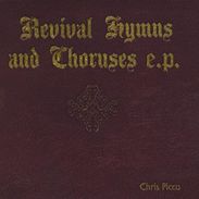 Chris Picco: Revival Hymns & Choruses Ep, CD