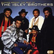 Isley Brothers: Summer Breeze: The Best Of The Isley Brothers, 2 CDs