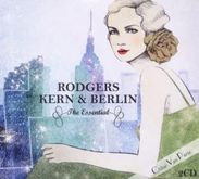 Rodgers; Kern; Berlin: The Essential, 2 CDs