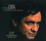 Cash, Johnny, Gunter Gabriel & andere: The Man In Black - The International Johnny Cash, CD